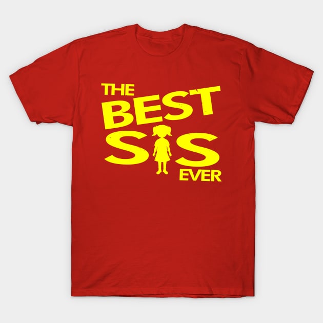 Best Sis Sister Gift For Sisters For Her T-Shirt by BoggsNicolas